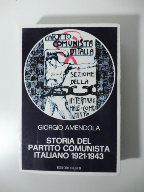 Storia del Partito Comunista Italiano 1921-1943